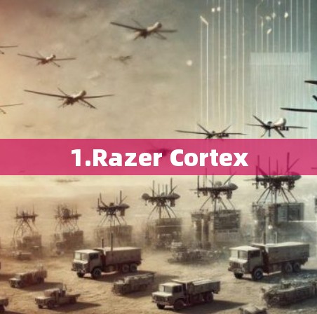 1.Razer Cortex