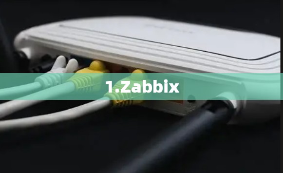 1.Zabbix