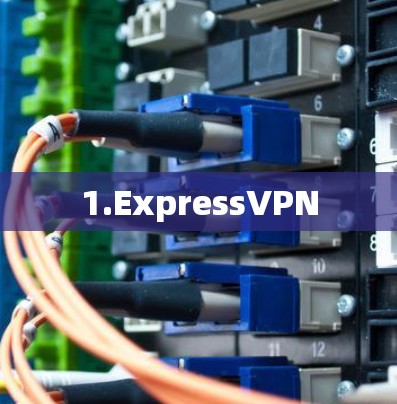 1.ExpressVPN